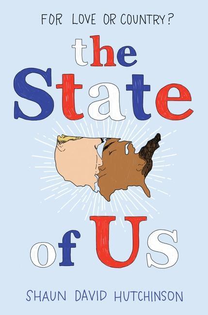 Cover: 9780062950321 | The State of Us | Shaun David Hutchinson | Taschenbuch | Englisch