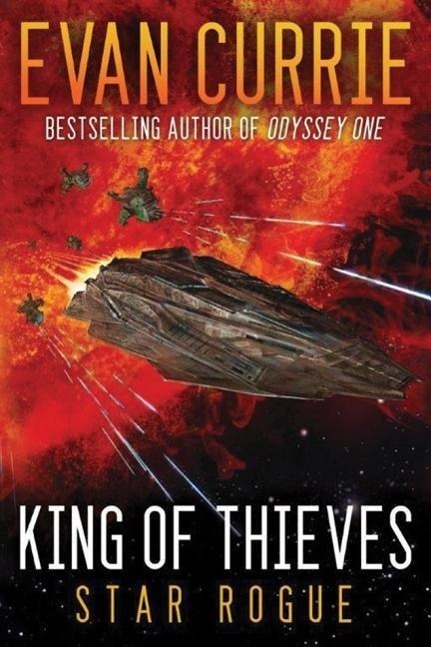 Cover: 9781477828243 | King of Thieves | Evan Currie | Taschenbuch | Odyssey One: Star Rogue