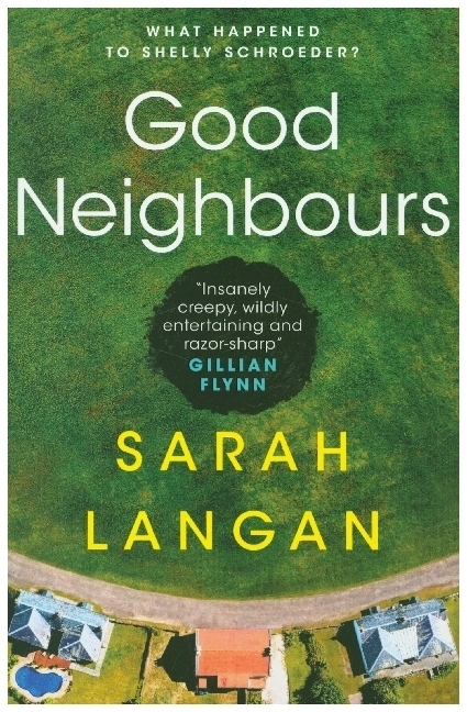 Cover: 9781789098211 | Good Neighbours | Sarah Langan | Taschenbuch | Englisch | 2021