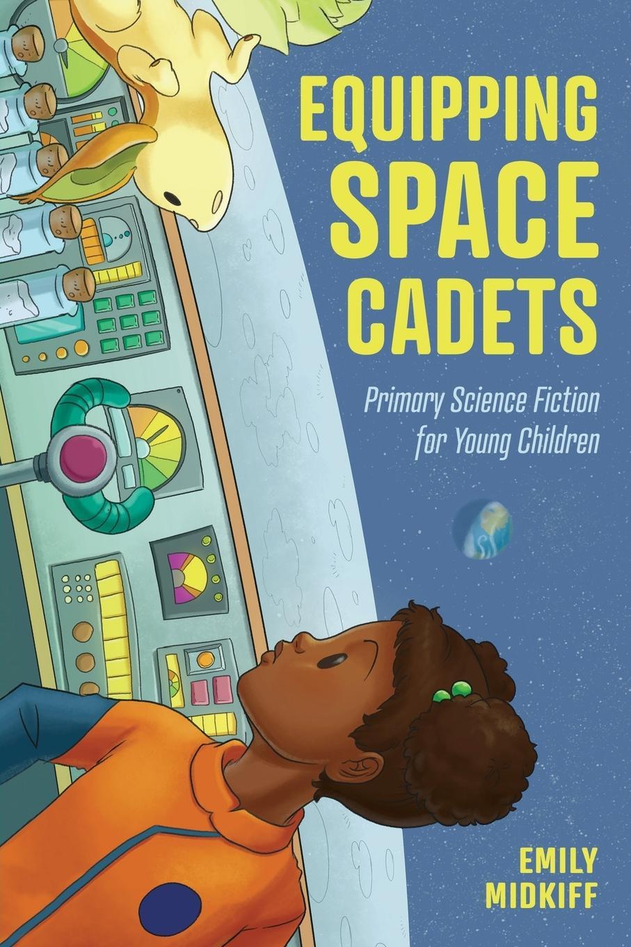 Cover: 9781496839015 | Equipping Space Cadets | Primary Science Fiction for Young Children