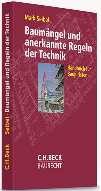 Cover: 9783406577376 | Baumängel und anerkannte Regeln der Technik | Handbuch für Baujuristen