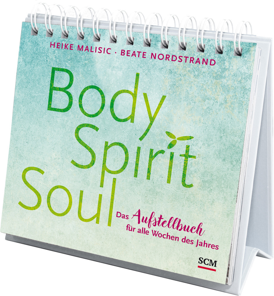 Cover: 9783789398278 | Body, Spirit, Soul - Das Aufstellbuch für alle Wochen des Jahres