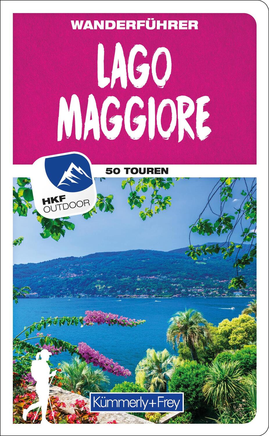 Cover: 9783259037645 | Lago Maggiore Wanderführer | Mit 50 Touren und Outdoor App | Buch