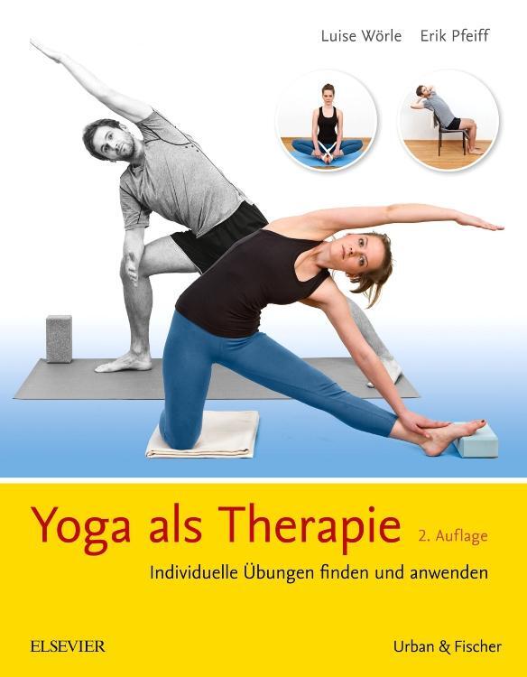 Cover: 9783437450914 | Yoga als Therapie | Individuelle Übungen finden und anwenden | Buch