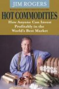 Cover: 9780470510766 | Hot Commodities | Jim Rogers | Taschenbuch | 282 S. | Englisch | 2007