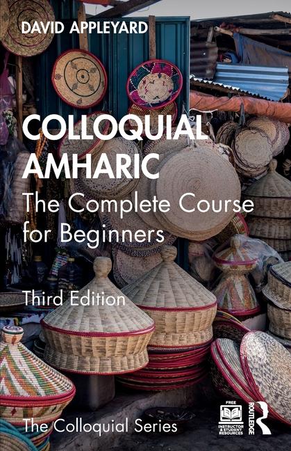 Cover: 9781032878768 | Colloquial Amharic | The Complete Course for Beginners | Appleyard