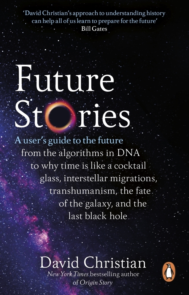 Cover: 9781804990759 | Future Stories | A user's guide to the future | David Christian | Buch