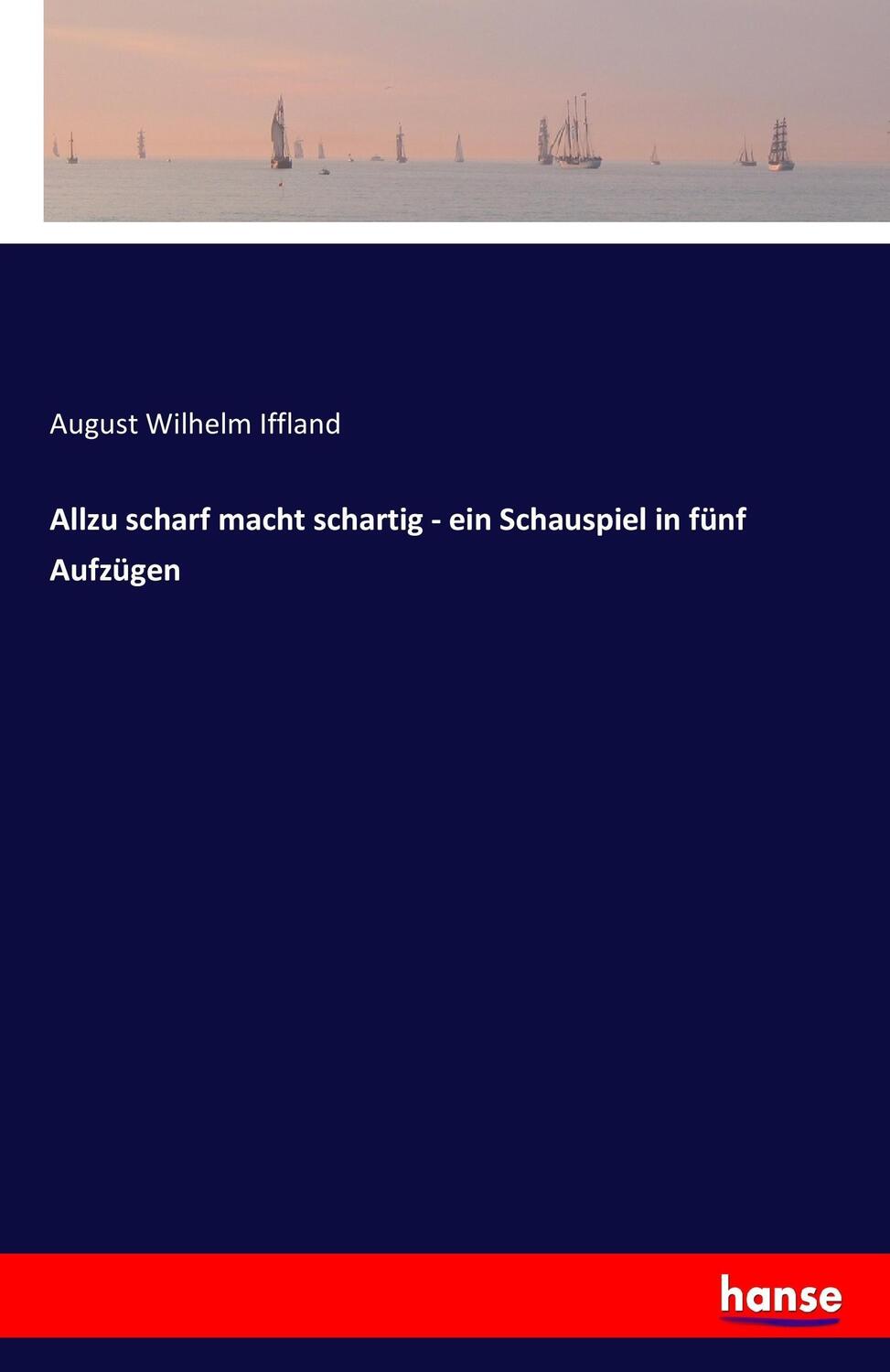 Cover: 9783743643963 | Allzu scharf macht schartig - ein Schauspiel in fünf Aufzügen | Buch