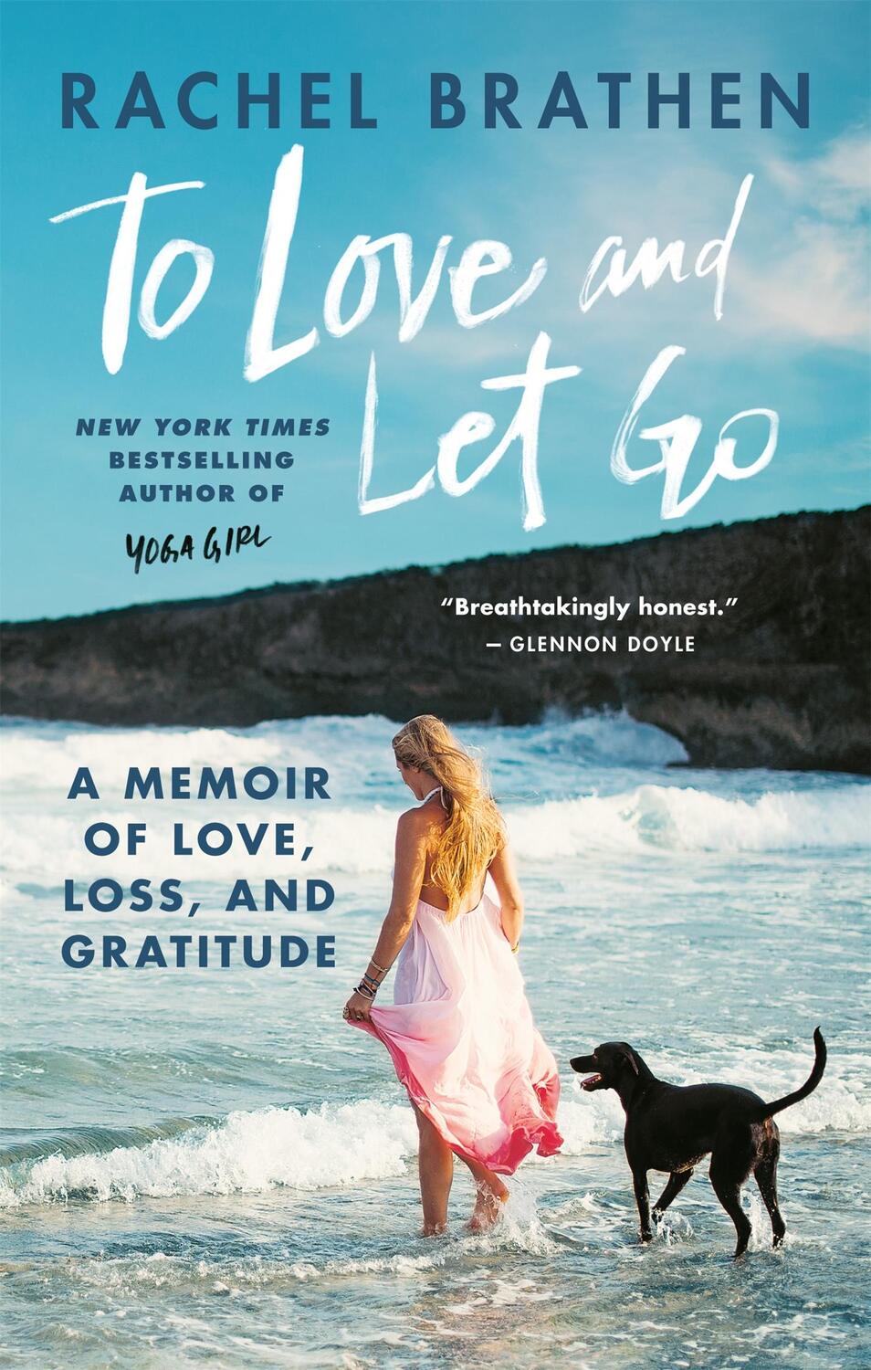 Cover: 9781783253920 | To Love and Let Go | Rachel Brathen | Taschenbuch | Englisch | 2020