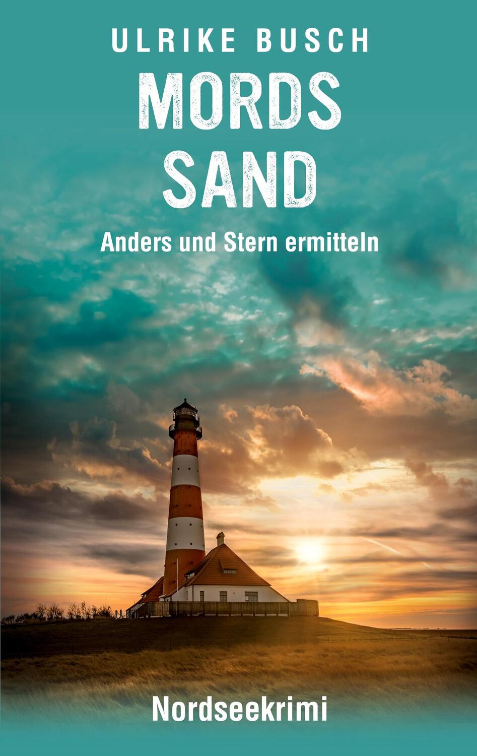 Cover: 9783752691412 | Mordssand | Nordseekrimi | Ulrike Busch | Taschenbuch | Paperback
