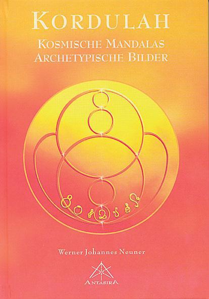 Cover: 9783902280060 | Kordulah | kosmische Mandalas, Archetypische Bilder | Neuner | Buch