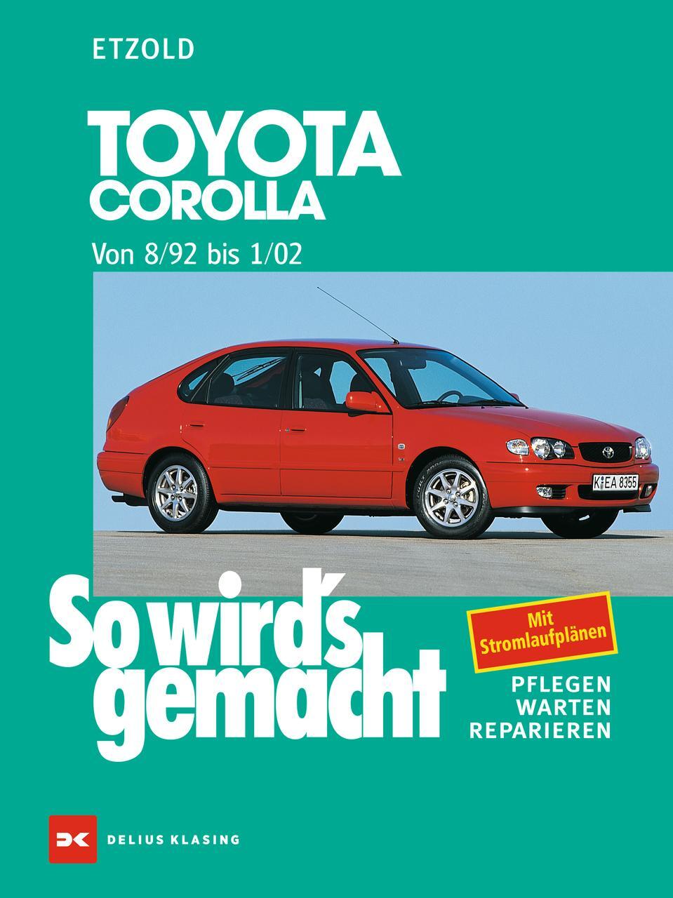 Cover: 9783667123497 | Toyota Corolla 8/92 bis 1/02 | So wird's gemacht - Band 122 | Etzold