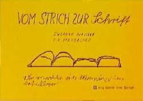 Cover: 9783808001370 | Vom Strich zur Schrift | Suzanne Naville (u. a.) | Taschenbuch | 2018