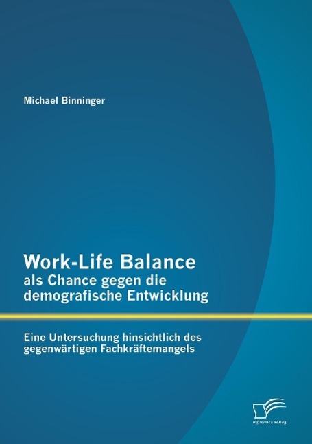 Cover: 9783842894372 | Work-Life Balance als Chance gegen die demografische Entwicklung:...
