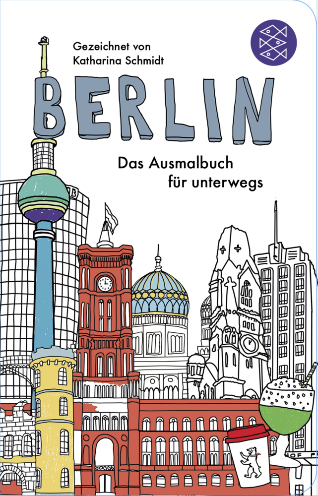 Cover: 9783596298587 | Berlin - Das Ausmalbuch für unterwegs | Katharina Schmidt | Buch