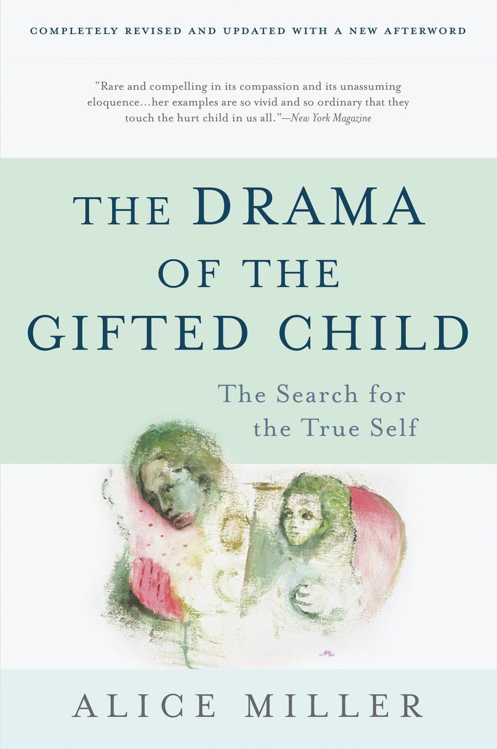 Cover: 9780465016907 | The Drama of the Gifted Child | The Search for the True Self | Buch