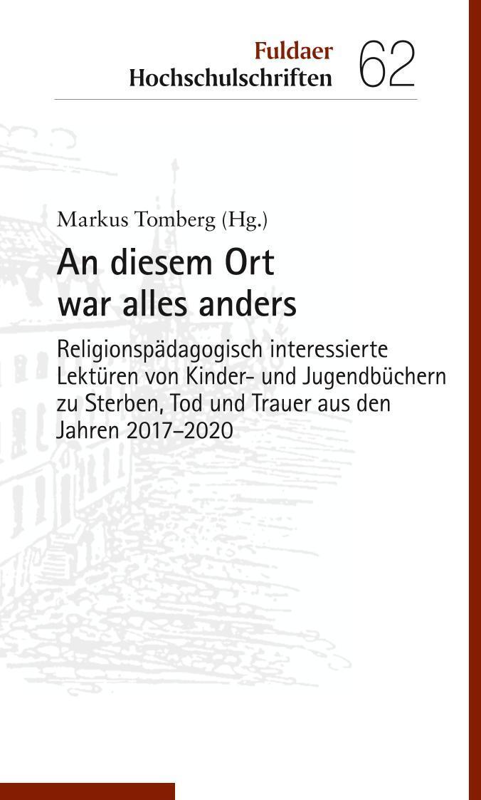 Cover: 9783429056018 | An diesem Ort war alles anders | Markus Tomberg | Taschenbuch | 192 S.