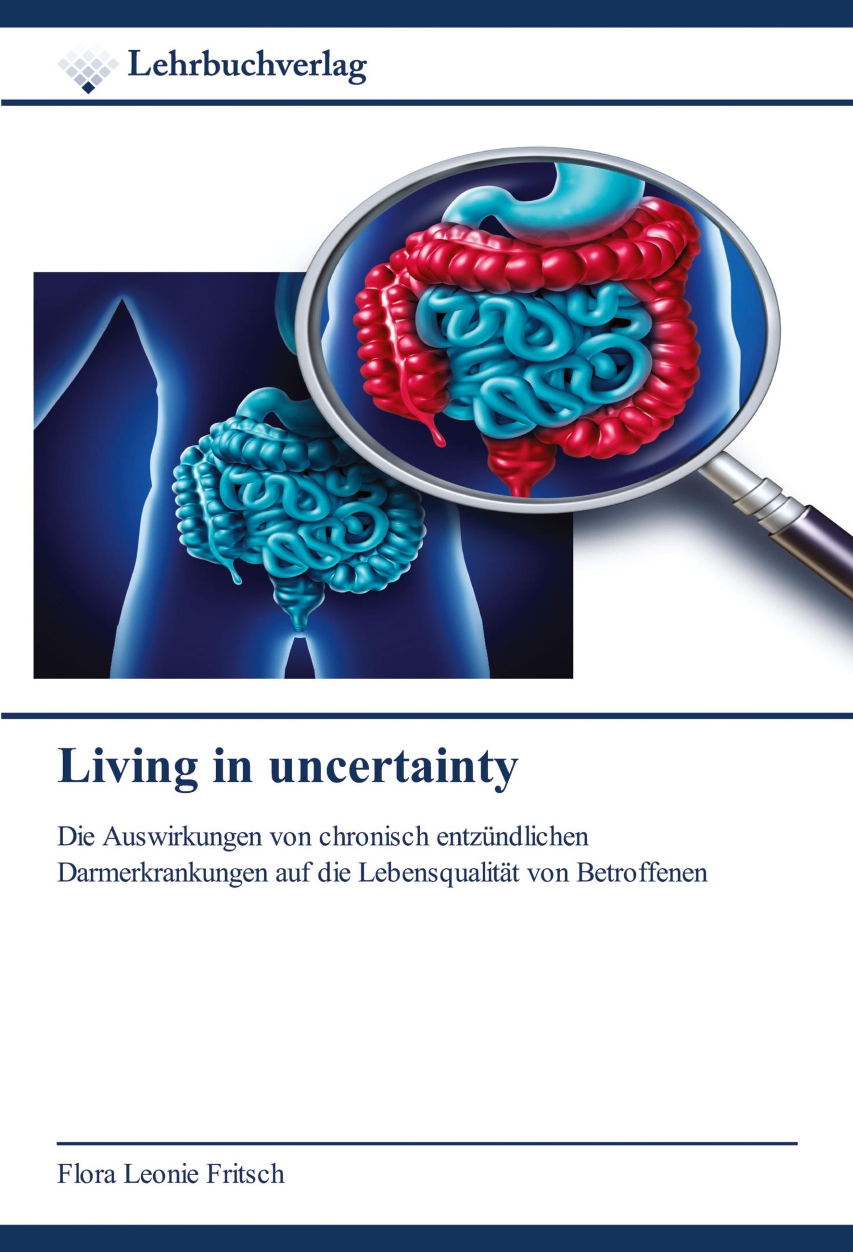 Cover: 9786200447531 | Living in uncertainty | Flora Leonie Fritsch | Taschenbuch | Paperback