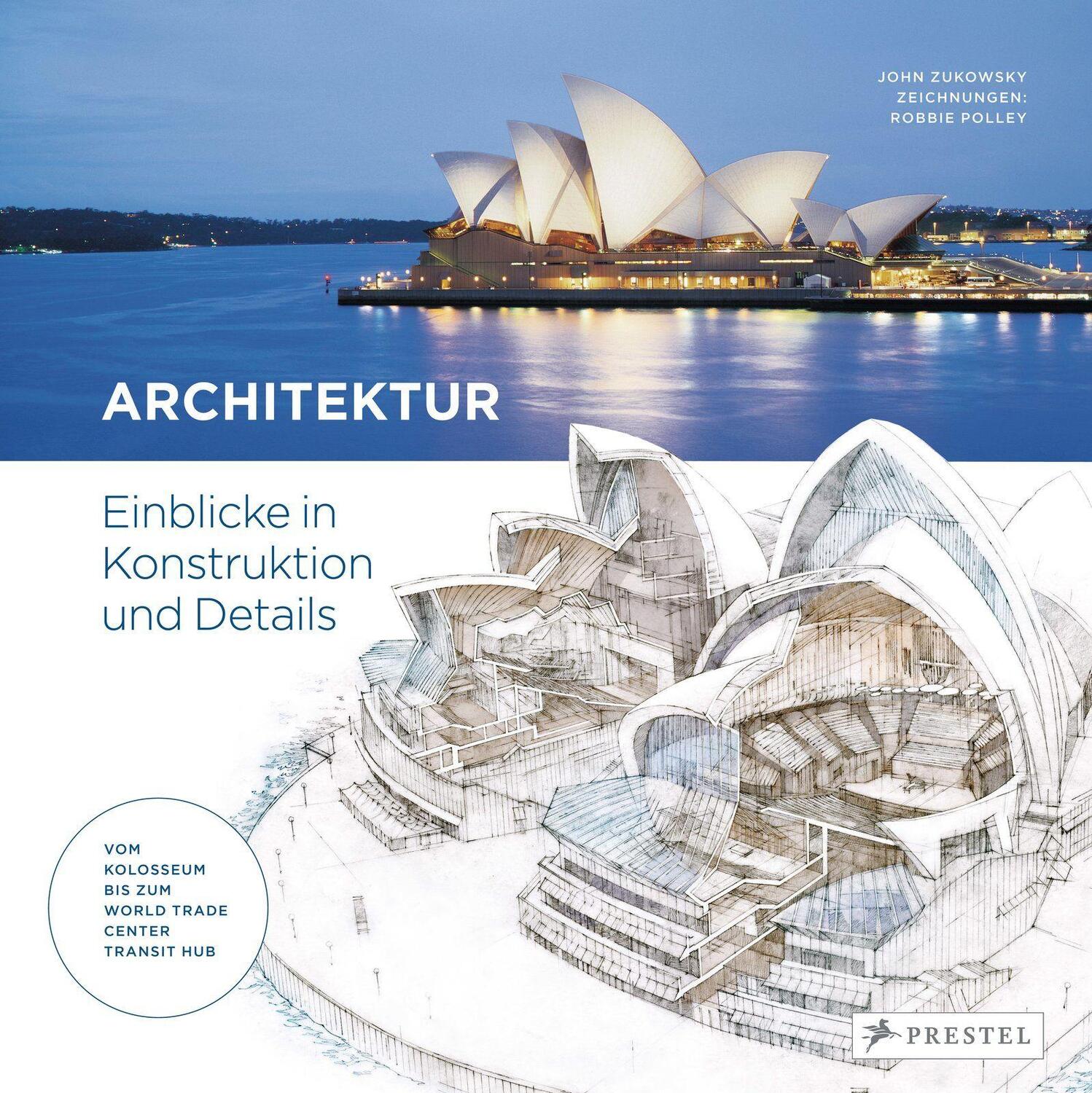 Bild: 9783791385587 | Architektur | John Zukowsky | Buch | 304 S. | Deutsch | 2019 | Prestel