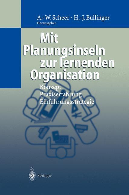 Cover: 9783642637711 | Mit Planungsinseln zur lernenden Organisation | Scheer (u. a.) | Buch