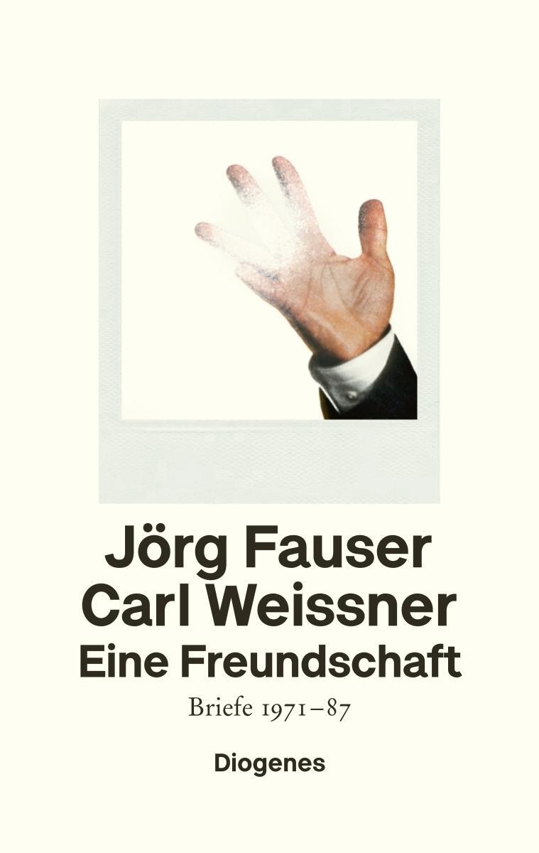 Cover: 9783257071078 | Eine Freundschaft | Briefe 1971-87 | Jörg Fauser (u. a.) | Buch | 2021