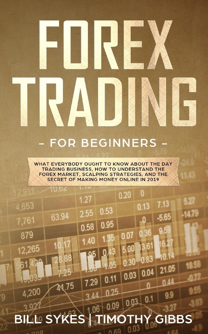 Cover: 9781952296031 | Forex Trading for Beginners | Bill Sykes | Taschenbuch | Paperback