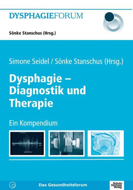 Cover: 9783824802937 | Dysphagie - Diagnostik und Therapie | Anna Awounou (u. a.) | Buch