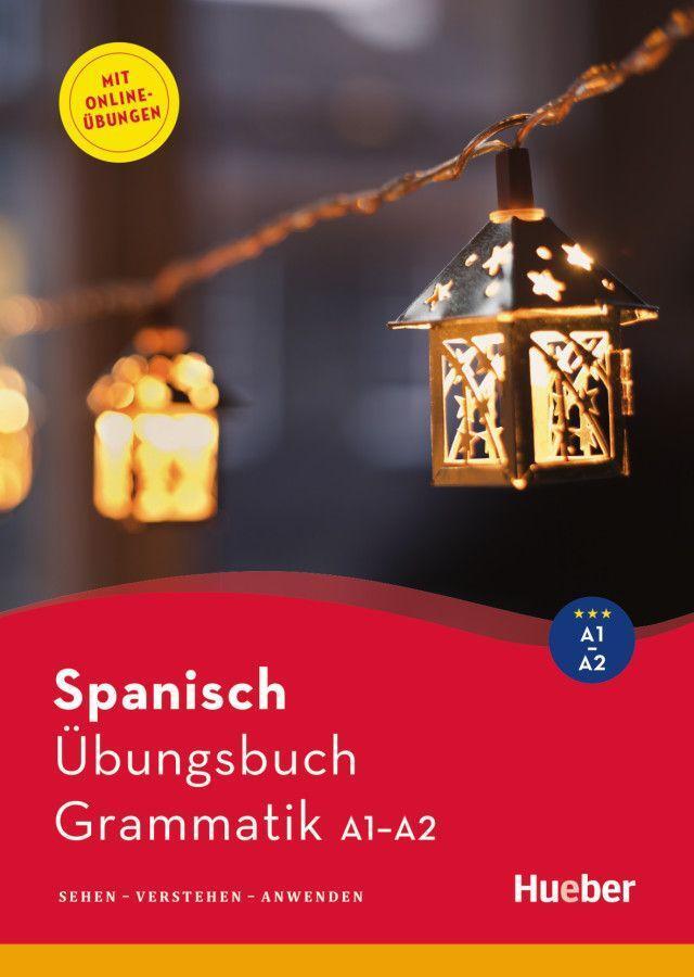 Cover: 9783193479105 | Spanisch - Übungsbuch Grammatik A1-A2 | Gabriela Farah de Günther