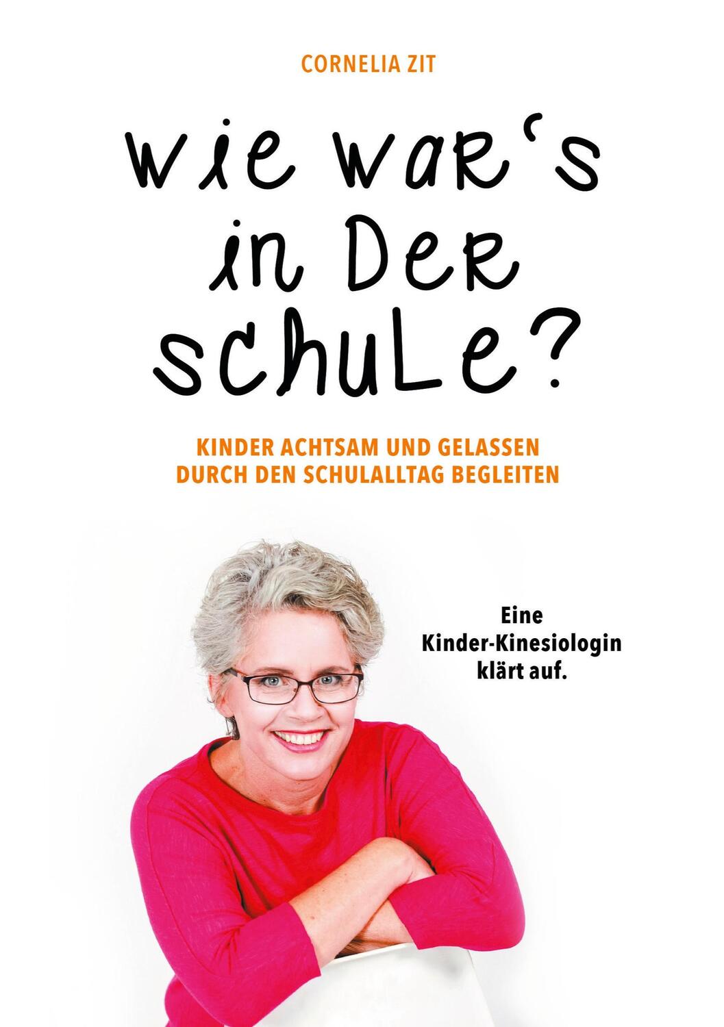 Cover: 9783347028500 | Wie war's in der Schule? | Cornelia Zit | Taschenbuch | Paperback