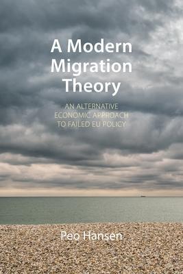 Cover: 9781788210553 | A Modern Migration Theory | Peo Hansen | Taschenbuch | Englisch | 2021