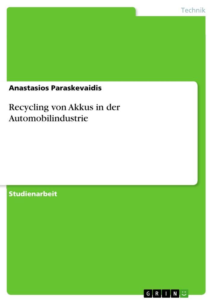 Cover: 9783346150585 | Recycling von Akkus in der Automobilindustrie | Paraskevaidis | Buch