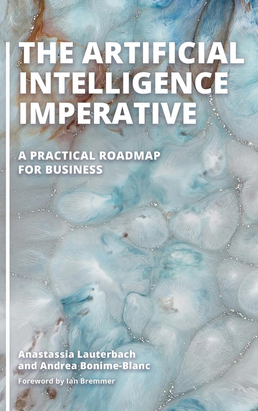 Cover: 9781440859946 | The Artificial Intelligence Imperative | Anastassia Lauterbach (u. a.)