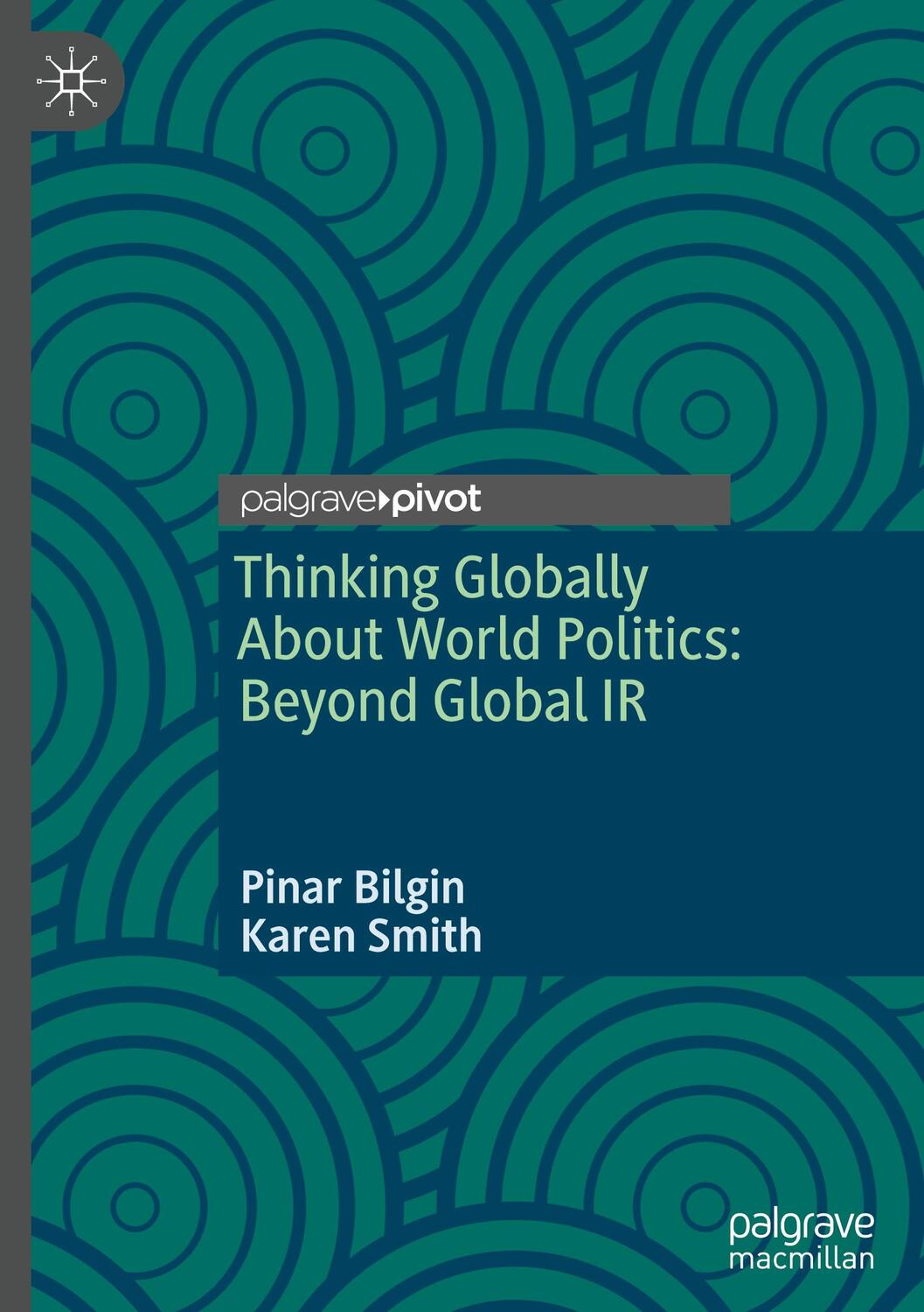 Cover: 9783031565717 | Thinking Globally About World Politics: Beyond Global IR | Buch | xi