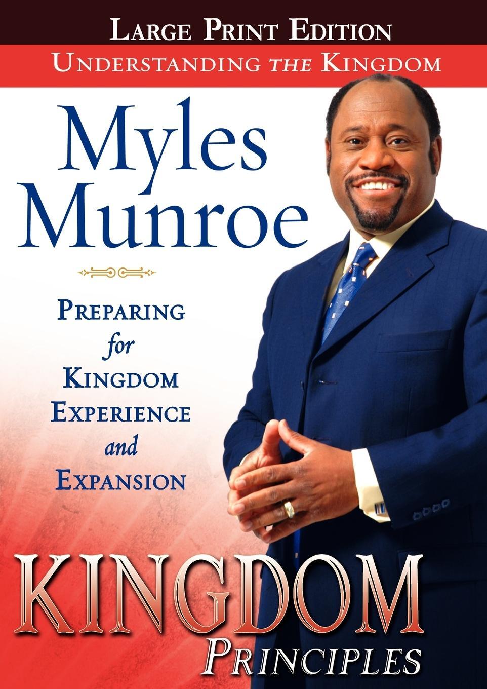 Cover: 9780768427707 | Kingdom Principles Large Print Edition | Myles Munroe | Taschenbuch