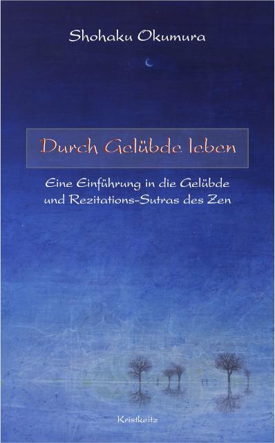 Cover: 9783932337710 | Durch Gelübde leben | Shohaku Okumura | Buch | Deutsch | 2018