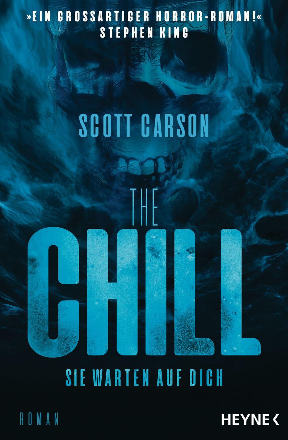Cover: 9783453441118 | The Chill - Sie warten auf dich | Roman | Scott Carson | Taschenbuch
