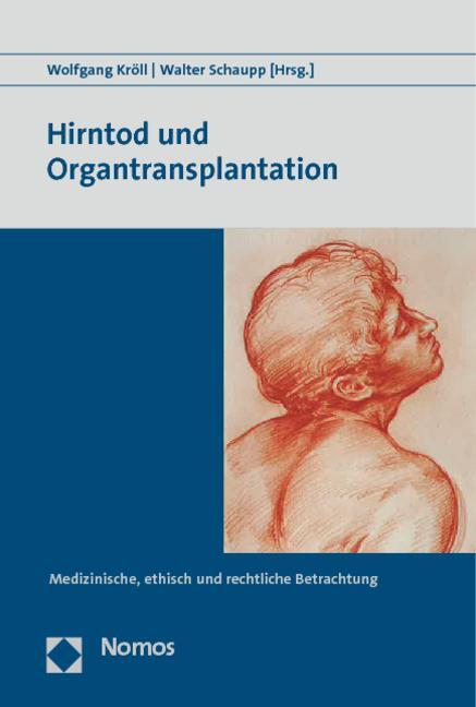 Cover: 9783848718382 | Hirntod und Organtransplantation | Wolfgang Kröll (u. a.) | Buch