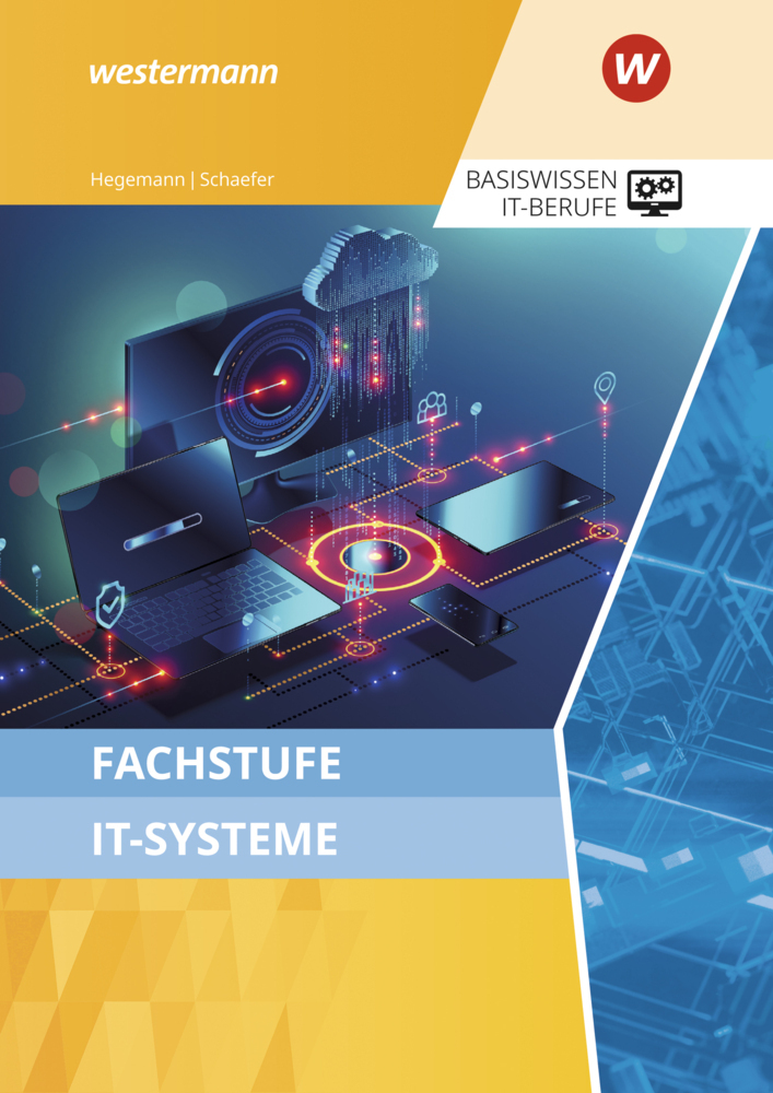 Cover: 9783427139331 | Fachstufe IT-Systeme | Schulbuch | Udo Schaefer (u. a.) | Taschenbuch