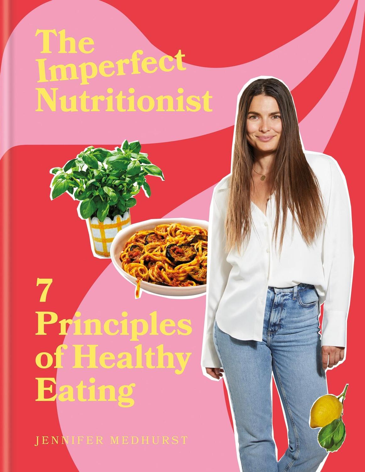 Cover: 9781914239755 | The Imperfect Nutritionist | Jennifer Medhurst | Buch | Gebunden