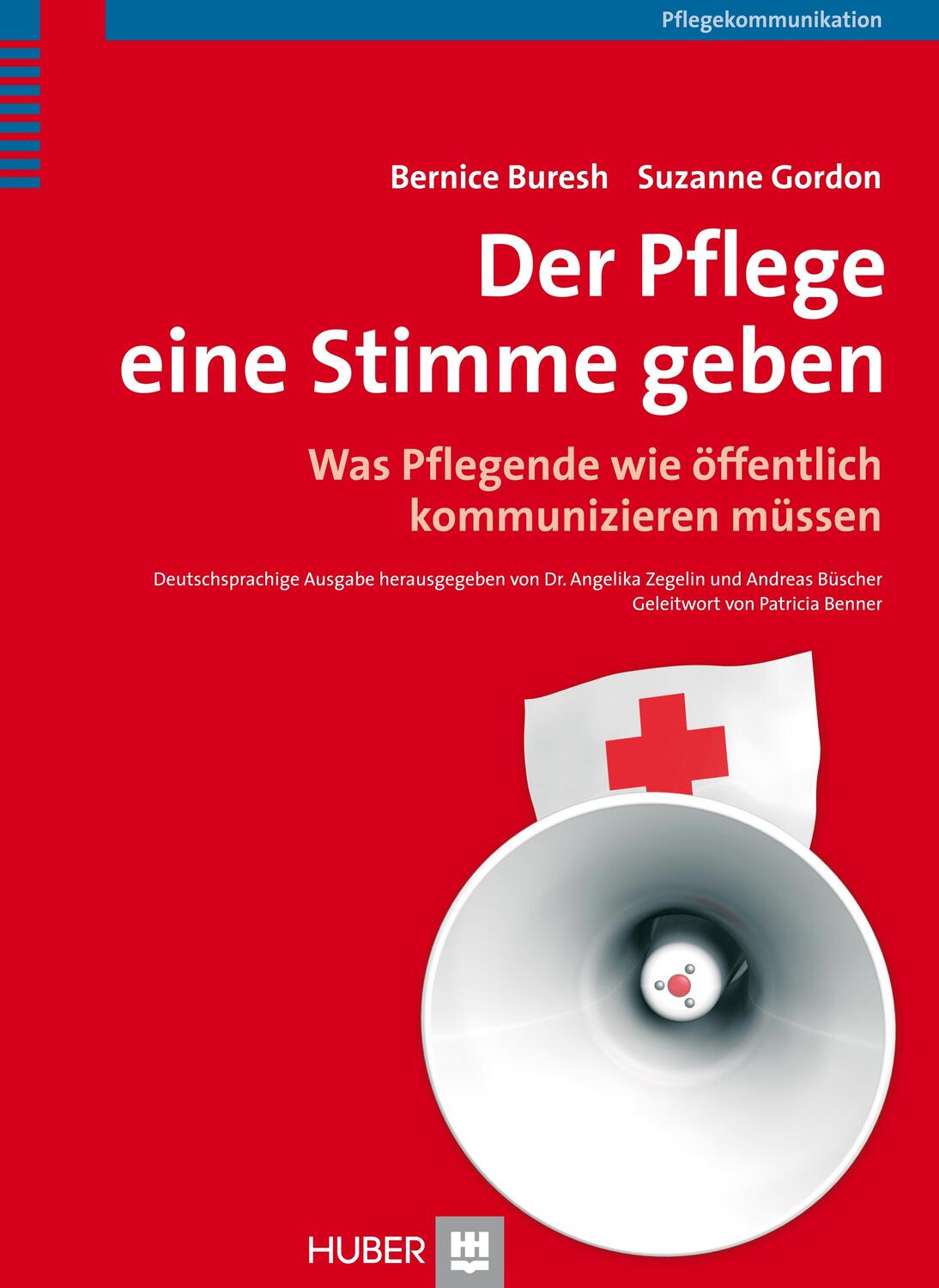 Cover: 9783456842202 | Der Pflege eine Stimme geben | Bernice Buresh (u. a.) | Buch | Deutsch