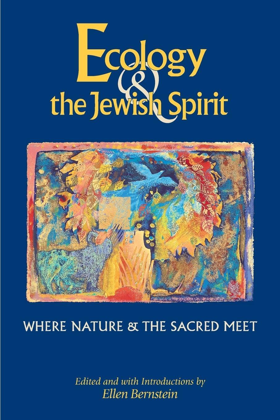 Cover: 9781580230827 | Ecology &amp; the Jewish Spirit | Where Nature &amp; the Sacred Meet | Buch
