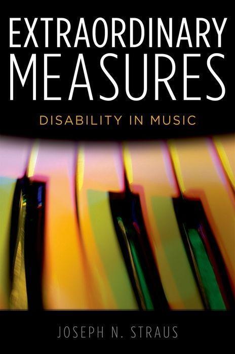 Cover: 9780199766468 | Extraordinary Measures | Disability in Music | Joseph Nathan Straus
