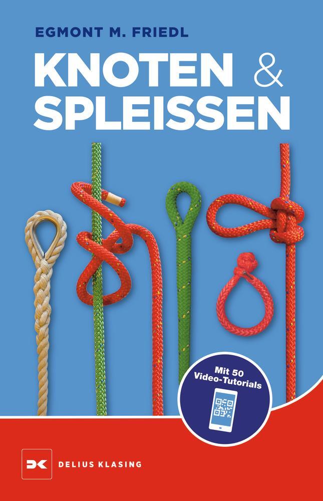 Cover: 9783667127310 | Knoten und Spleißen | Egmont M. Friedl | Taschenbuch | Spiralbindung
