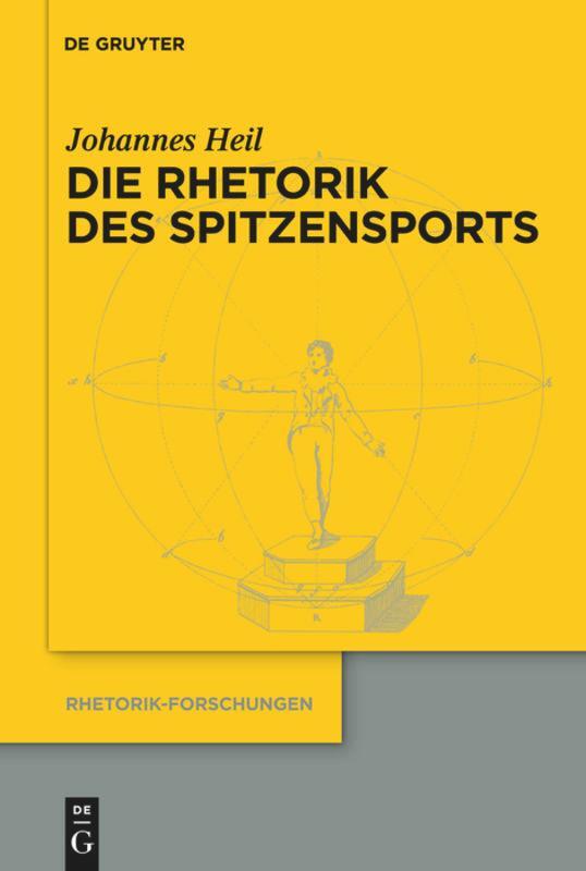 Cover: 9783110274493 | Die Rhetorik des Spitzensports | Johannes Heil | Buch | ISSN | VIII