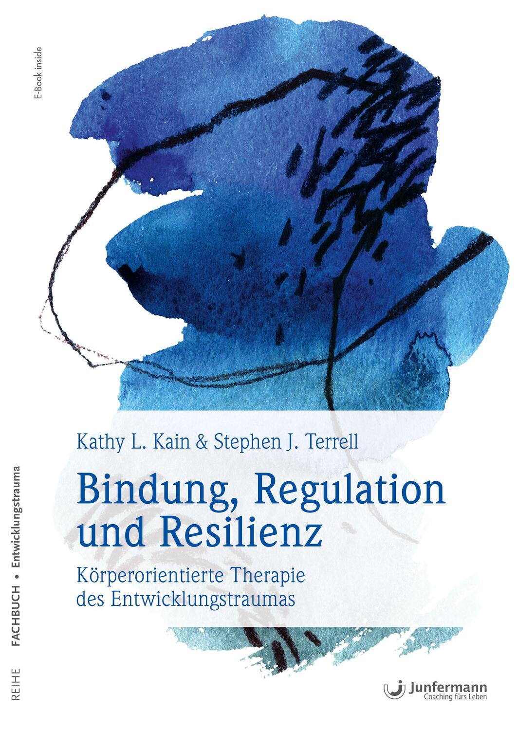 Cover: 9783955718367 | Bindung, Regulation und Resilienz | Kathy L. Kain (u. a.) | Bundle