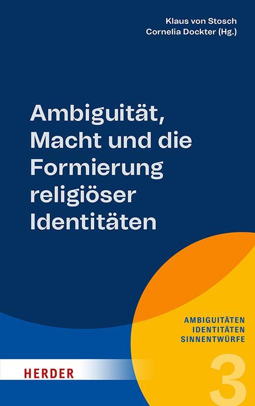Cover: 9783451397332 | Ambiguität, Macht und die Formierung religiöser Identitäten | Buch