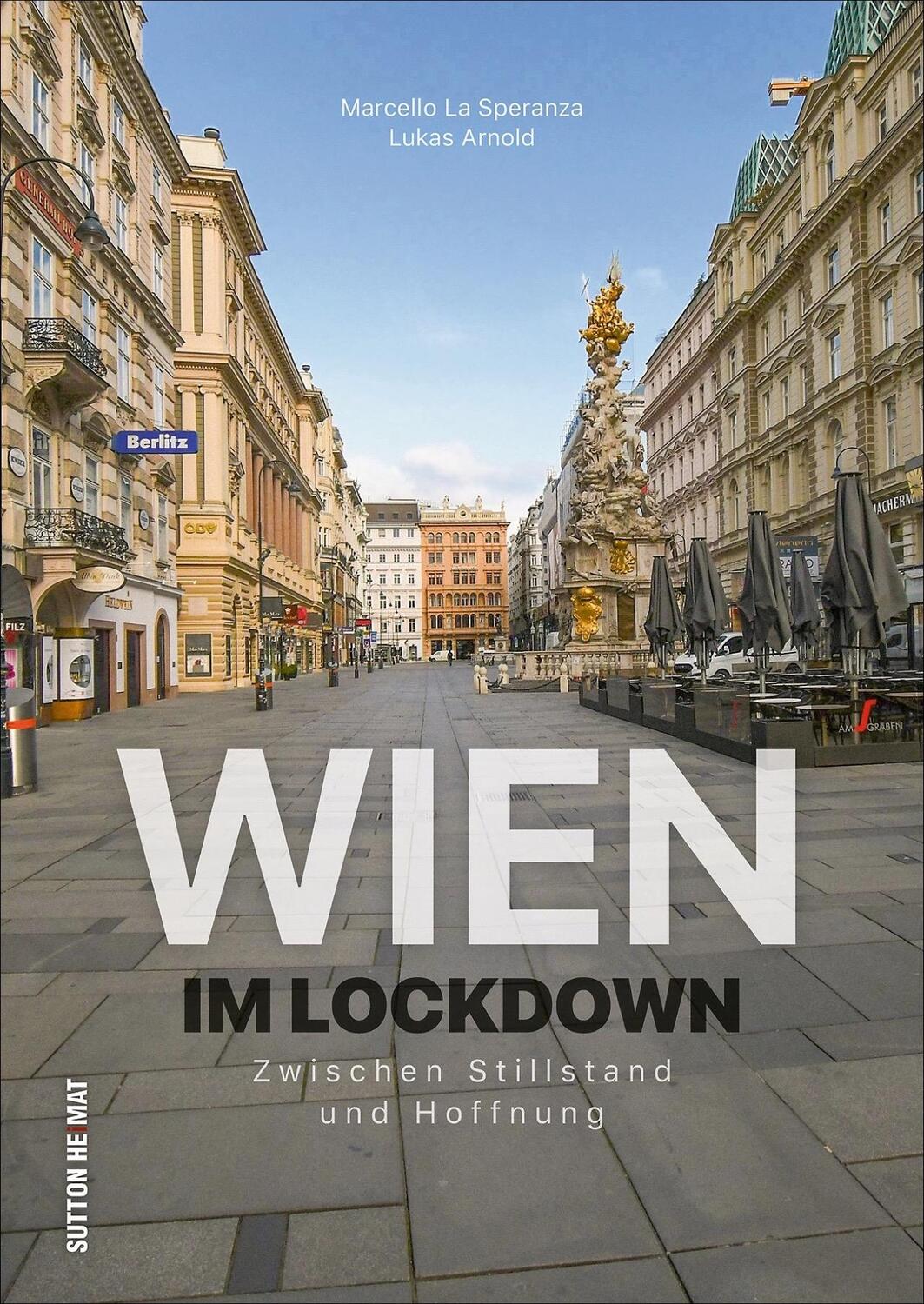 Cover: 9783963032745 | Wien im Lockdown | Zwischen Stillstand und Hoffnung | Speranza | Buch