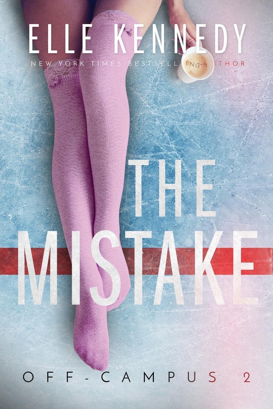 Cover: 9781775293941 | The Mistake | Elle Kennedy | Taschenbuch | Off-Campus | Englisch