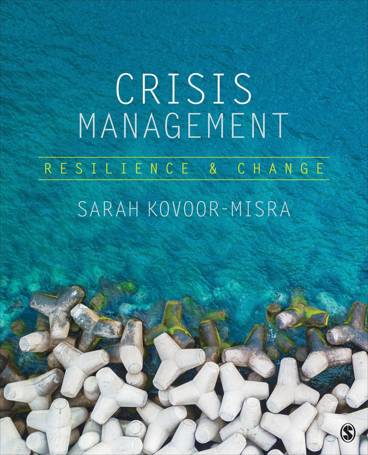 Cover: 9781506328690 | Crisis Management | Resilience and Change | Sarah Kovoor-Misra | Buch