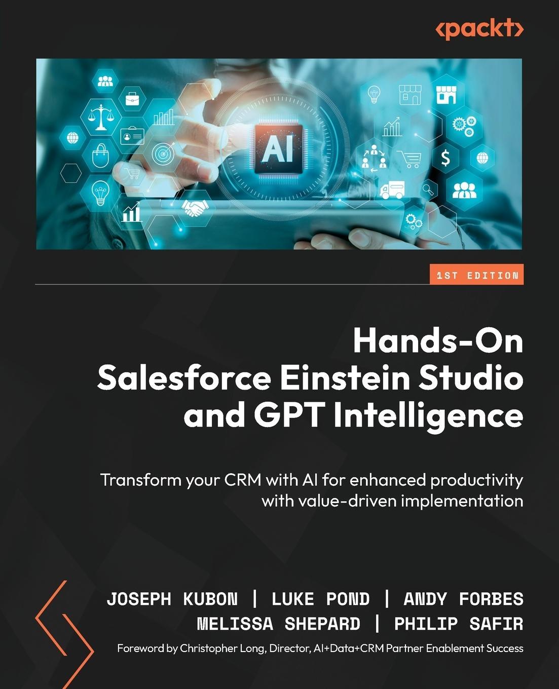 Cover: 9781836203773 | Hands-On Salesforce Einstein Studio and GPT Intelligence | Taschenbuch